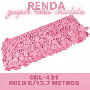 Renda Guipir CHL-421 4.5 Cm - Rolo C/13.7 Metros Cor:Rosa-Chiclete