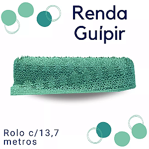 Renda Guipir CHL-435 5.0 Cm -  Rolo C/13.7 Metros Cor:Verde-Jade