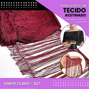 Franja de Tecido Acetinado - 30 cm - Grade de Cores - Rolo C/10 Mts COR:VINHO-CLARO-527