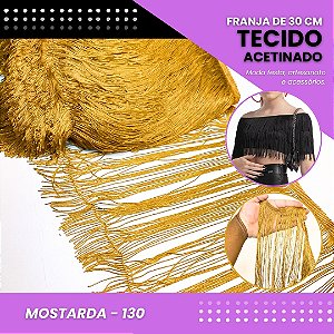 Franja de Tecido Acetinado - 30 cm - Grade de Cores - Rolo C/10 Mts COR:MOSTARDA-130