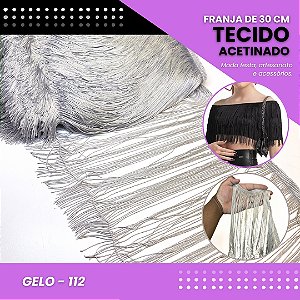 Franja de Tecido Acetinado - 30 cm - Grade de Cores - Rolo C/10 Mts COR:GELO-112
