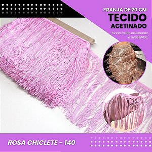 Franja de Tecido Acetinado - 20 cm - Grade de Cores - Rolo C/10 Mts COR:ROSA-CHICLETE-140
