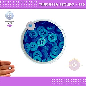 Botão De Camisaria C/Borda 4 Furos 01467 Tam:18 - Pct C/ 144 Unid. Cor:TURQUESA-ESCURO-349