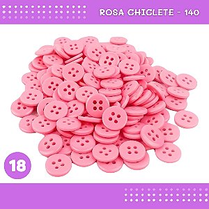 Botão de Camisaria 4 Furos 01485 Tam:18 - Pct c/144 Unid. Cor:ROSA-CHICLETE-140