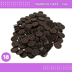 Botão de Camisaria 4 Furos 01485 Tam:18 - Pct c/144 Unid. Cor:MARROM-CAFE-294