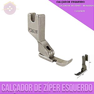 Calcador P/Ziper Esquerdo - Maquina de Costura - Unidade