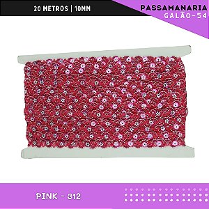 Fita Galão Passamanaria Ref:Galao-54-10mm - Rolo C/20 Mts Cor:Pink-312