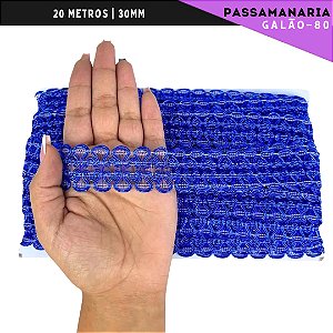 Fita Galão Passamanaria Ref:Galao-80 - 30mm - Rolo C/20 Mts Cor:Azul-Royal-207
