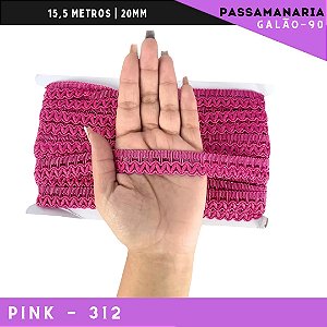 Fita Galão Passamanaria Galao-90 - 20mm - Rolo C/15,5 Mts Cor:Pink-312