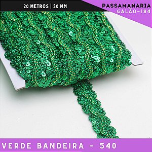 Fita Galão Passamanaria Ref:Galao-184 -24mm - Rolo C/20 Mts Cor:Verde-Bandeira-540