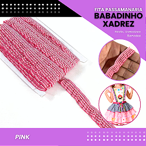 Fita Passamanaria Babadinho Xadrez Elástica - 18mm - Rolo C/13.7 Mts COR:PINK