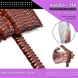 Galão Passamanaria de Franja - 25mm - GALAO-214 Rolo C/20 Metros COR:MARROM E FERRUGEM - 290/807
