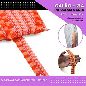 Galão Passamanaria de Franja - 25mm - GALAO-214 Rolo C/20 Metros COR:LARANJA E SALMAO-ESCURO - 523/522