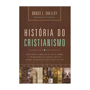História Do Cristianismo (Bruce L. Shelley)