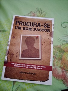 *Procura-se um Bom Pastor