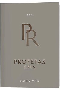 Profetas e Reis (Ellen G. White) | Edição Atualizada (Brochura)