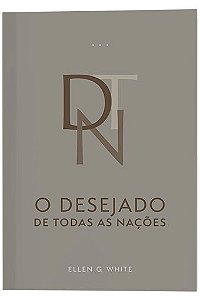 O Desejado de Todas as Nações (Ellen G. White) | Edição Atualizada (Brochura)