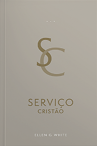 Serviço Cristão (Ellen G. White) | Edição Atualizada (Brochura)