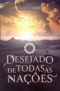 O Desejado de Todas as Nações (Ellen G. White) | Brochura (Edição Atualizada)