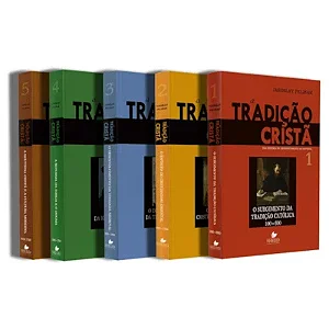 Coleção: Série - A Tradição Cristã (Jaroslav Pelikan) | 5 Volumes
