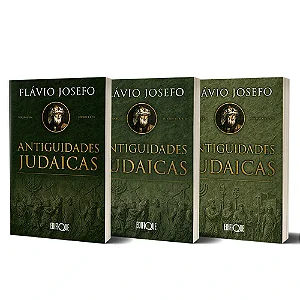 Coleção: Antiguidades Judaicas | Obra Completa - 3 Vol. (Flávio Josefo)