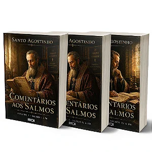 Coleção: Comentário Aos Salmos | Obra Completa - 3 Vol. (Santo Agostinho)
