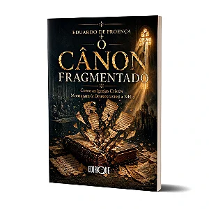 O Cânon Fragmentado (Eduardo de Proença)