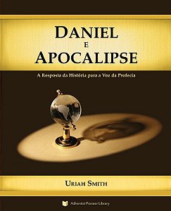 Daniel e Apocalipse (Uriah Smith)