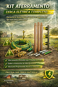 KIT ATERRAMENTO ELETRIFICADOR CERCA ELETRICA RURAL COMPLETO