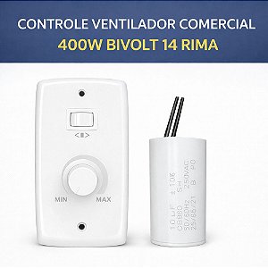 Kit Controle Ventilador Comercial 400W 4x2 Biv + Capacitor