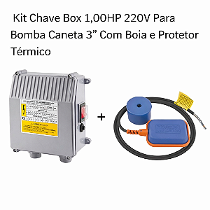 Kit Chave Box 1,00HP 220V Para Bomba Caneta 3" Com Boia e Protetor Térmico