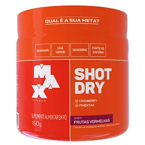 Shot Dry 150g - Potente Queimador de Gordura com Energia Extra Termogênico FRUTAS VERMELHAS