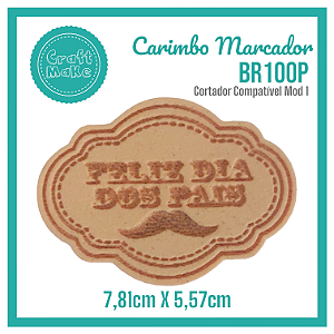 Carimbo Marcador BR100P - Feliz dia dos Pais