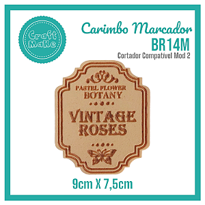 Carimbo Marcador BR14M - Vintage Roses