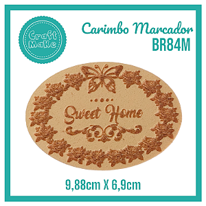 Carimbo Marcador BR84M - Sweet Home