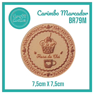 Carimbo Marcador BR79M - Hora do Chá CupCake