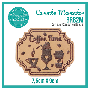 Carimbo Marcador BR82M - Coffe Time
