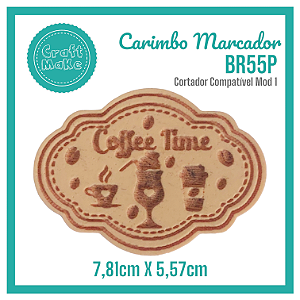 Carimbo Marcador BR55P - Coffe Time