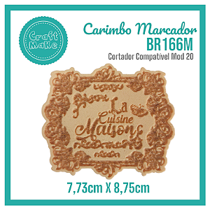 Carimbo Marcador BR166M - La Cuisine Maison