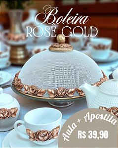 Boleira Rosê Gold - Aula + Apostila em PDF (arquivo)