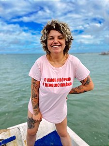 CAMISETA FEMININA - "O AMOR-PRÓPRIO É REVOLUCIONÁRIO"