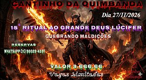15° Grande Ritual A Lúcifer Quebrando Maldições