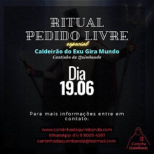 RITUAL ESPECIAL PEDIDO LIVRE CALDEIRÃO DO EXU GIRA MUNDO