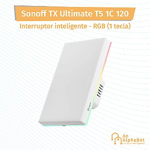 Sonoff TX Ultimate T5 1C 120 - Interruptor Inteligente Wi-Fi - RGB
