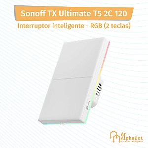 Sonoff TX Ultimate T5 2C 120 - Interruptor Inteligente Wi-Fi - RGB