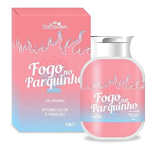 Fogo No Parquinho - Gel Excitante Feminino Orgasmos Intensos 60ml Hot Flowers
