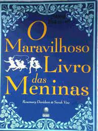 Livro Maravilhoso Livro das Meninas,o Autor Davidson, Rosemary e Sarah Vine (2008) [usado]