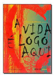 Livro Vida é Logo Aqui: Contos para Jovens Autor Oliveira, Nelson (2014) [usado]