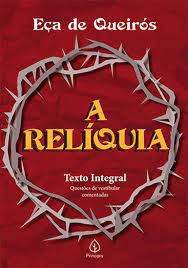 Livro Relíquia, a ( Texto Integral) Autor Quieiróz, Eça de (2019) [usado]