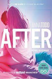 Livro After: Depois da Verdade Autor Todd, Anna (2015) [seminovo]